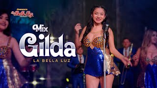 La Bella Luz - Mix Gilda (No me arrepiento de este amor - Fuiste mi vida ) Videoclip oficial