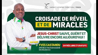 CROISADE DE RÉVEIL ET MIRACLES - LOMÉ 2025 | Jour 1