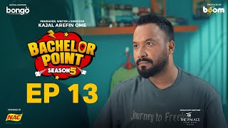 EPISODE 13 | Bachelor Point | S5 | Kabila | Habu | Pasha | Shimul | Kajal Arefin Ome | Boom Films