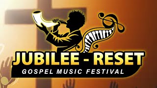 Jubilee-Reset Gospel Festival | Day 2 | Sunday 24th August 2025