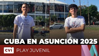 Cuba rumbo a los Juegos Panamericanos Junior Asunción 2025 - Play Juvenil