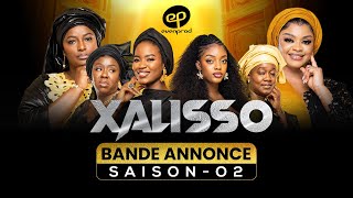 XALISSO - Saison 2 : Bande Annonce (tous les Lundis et Jeudis, 20h30 UTC)