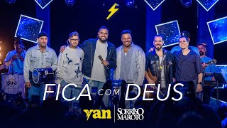 Yan e Sorriso Maroto -  Fica com Deus (Ao Vivo no PagodYANdo)
