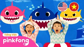[🇺🇸Tiếng Anh+🇻🇳Tiếng Việt] Cá Mập Con 🦈  Baby Shark Dance | + Tuyển tập | Pinkfong! - Nhạc thiếu nhi