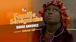Famille Sénégalaise Saison 3 - BANDE ANNONCE Épisodes 108