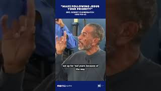 “MAKE FOLLOWING JESUS YOUR PRIORITY”