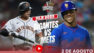🔴 METS DE NUEVA YORK VS GIGANTES DE SAN FRANCISCO EN VIVO SÁBADO 2 AGOSTO💥#MLB 2025