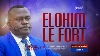 CULTE DU VENDREDI  22.08.2025 | ELOHIM LE FORT | DIACRE LEE VAYLE KAZADI