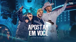 Luan Pereira, ‪@zefelipe‬  e ‪@mctuto_‬  - APOSTAR EM VOCÊ (Debaixo do Meu Chapéu)