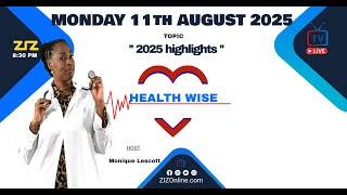 HealthWise | "2025 Highlights" | - August 11, 2025
