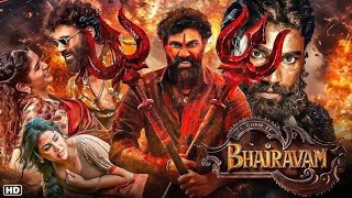Bhairavam (2025) Full Movie Hindi | Bellamkonda Sreenivas,Manchu Manoj |South Latest Action Film HD