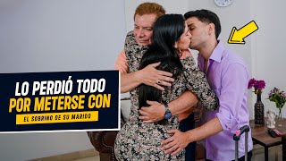 Sobrino y esposa infieles perdieron todo por mala cabeza | Lo perdieron todo por ser infieles