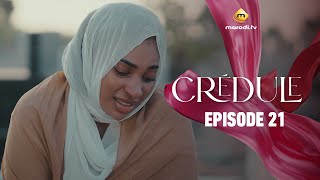 Série - Crédule - Episode 21 - Saison 1 - VOSTFR