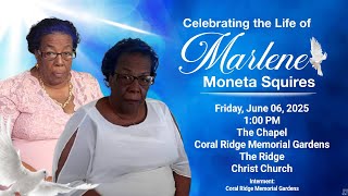 A Service of Thanksgiving for the Life of Marlene Squires