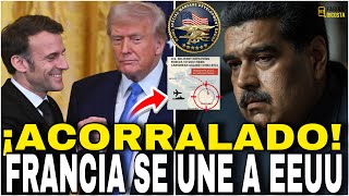 ÚLTIMO  🔴 ¡MADURO ACORRALADO! EEUU AVANZA Y FRANCIA SE UNE A LA CACERÍA ¿ENTRARÁN A VENEZUELA?