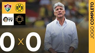 JOGO COMPLETO: FLUMINENSE X BORUSSIA DORTMUND | COPA DO MUNDO DE CLUBES DA FIFA | FASE DE GRUPOS