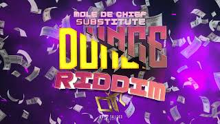 Mole De Chief - Substitute | Dunce Riddim | Crop Over 2025 (Explicit)