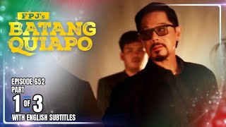 FPJ's Batang Quiapo | Episode 652 (1/3) | August 20, 2025 (w/ English Subtitles)