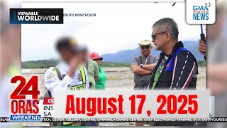 24 Oras Weekend Express: August 17, 2025 [HD]