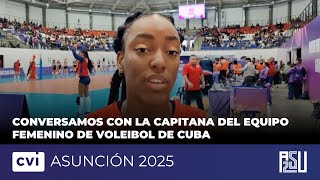 Conversamos con la capitana del equipo femenino de Voleibol de Cuba
