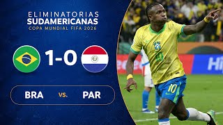 BRASIL vs. PARAGUAY [1-0] | RESUMEN | ELIMINATORIAS SUDAMERICANAS | FECHA 16