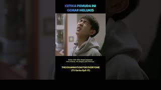 Ketika pemuda ini gemar melukis #cuplikanfilm