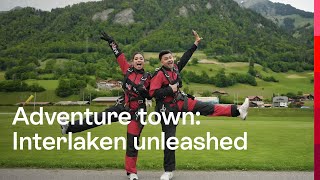 Ticket to Switzerland | Episode 8/10 – Adventure town: Interlaken unleashed | Switzerland Tourism