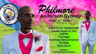 A Service of Thanksgiving for the Life of Philmore Sydney