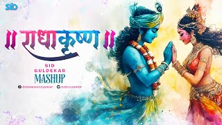 Radha Krishna Mashup 2025 | Sid Guldekar | Nonstop Krishna Songs | Krishna Janmashtami 2025