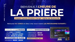 L'HEURE DE LA PRIERE | MARDI 05/08/2025 SOIR