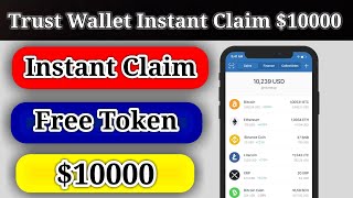 Trust Wallet Free Token Worth $10000 | Free Token Trust Wallet 2021 Trust Wallet Free Coin. Airdrop