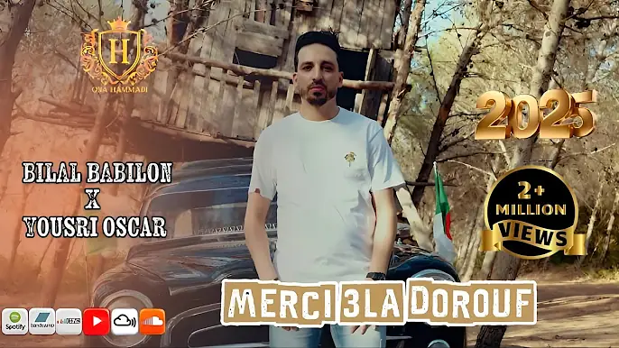 Cheb bilal babilo -2025 - { Merci 3ela dourouf } -Feat yousri oscar ~ clips officiel 2025
