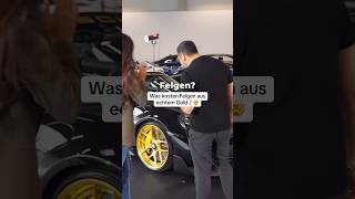 Wie viel kosten Felgen, die aus 24 Karat Gold vergoldet sind #omidmouazzen #autohandel