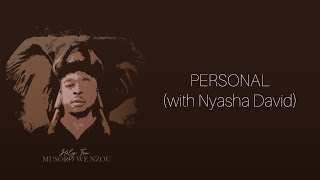 Holy Ten - Personal (ft. Nyasha David)