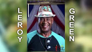 Honoring the Life of Carnival Legend Leroy Green