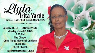 A Service of Thanksgiving for  Llyla Yarde