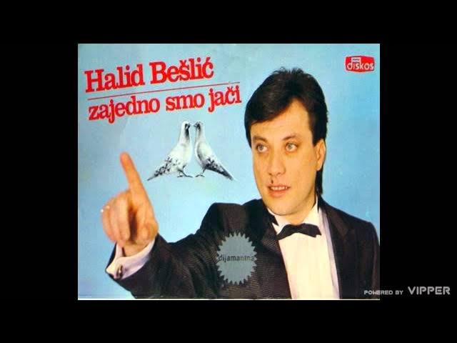 Halid Beslic - Nekad sam ti bio drag - (Audio 1986)