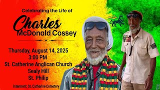 A Service of Thanksgiving for the Life of Charles Cossey