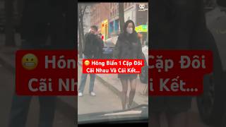 😳 Đang Hóng Drama Của Cặp Đôi Cãi Nhau Và Cái Kết Bất Ngờ