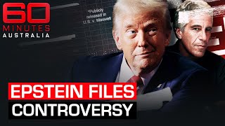 Why is Donald Trump refusing to release the Epstein files? | 60 Minutes Australia