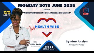 HealthWise | "Sickle Cell Disease: Science, Medicine and Beyond" | - June 30, 2025