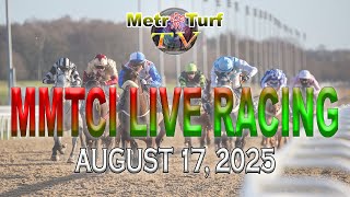 17 August 2025 | Philippines Horse Racing Live | Metro Manila Turf Club Inc.
