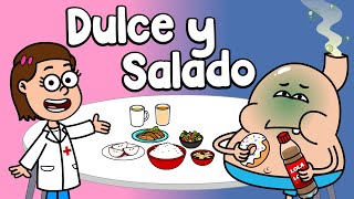 Dulce y Salado - Canciones infantiles - Alimentación saludable para niños -  Jardín de infancia