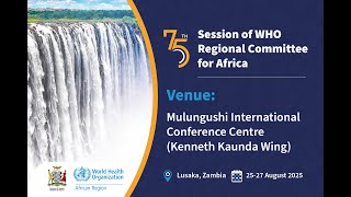 Seventy-fifth session of the WHO Regional Committee for Africa - Opening Ceremony - Part 1