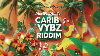 Carib Vybz Riddim DiscipleDJ Mix June 2025| Kingdom Reggae | Gospel Reggae