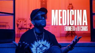 Frometa - Mi Medicina - Prod dj Conds