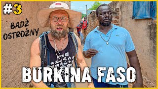 BURKINA FASO: Policja mnie śledzi! KANAŁ PODRÓŻNICZY pokazuje PRAWDZIWE ŻYCIE - AFRYKA bez filtra!