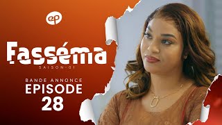 FASSÉMA - Saison 1 - Episode 28 : Bande Annonce