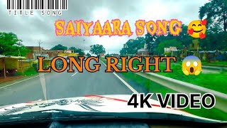 Long Right 🥰 | Saiyaara Title Song Car 4K  Video Xuv 500  