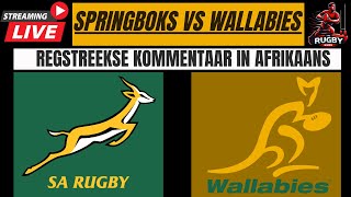 Springboks vs Wallabies Rugby Championship 2025 Live Commentary in Afrikaans